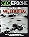 GEO-EPOCHE: Der Zweite Weltkrieg Teil 2: 1943-1945 by 