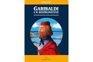 Garibaldi e il Risorgimento
