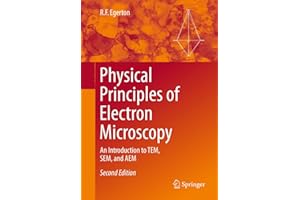 Physical Principles of Electron Microscopy: An Introduction to TEM, SEM, and AEM