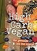 Produktbild High Carb Vegan: Die gesunde Low Fat Küche