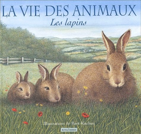couverture de : VIE DES ANIMAUX :LES LAPINS (LA)