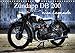Produktbild Zündapp DB 200 eine Legende (Wandkalender 2018 DIN A4 quer): Diese Motorrad hat deutsche Motorradgeschichte geschrieben (Monatskalender, 14 Seiten ) ... Hobbys) [Kalender] [Apr 01, 2017] Laue, Ingo