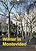 Winter in Montevideo (Wandkalender 2014 DIN A3 hoch): Auch in Montevideo gibt es den Winter ... nur ist dieser sehr angenehm (Monatskalender, 14 Seiten) by 