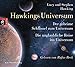 Hawkings Universum: Der geheime Schlüssel zum Universum & Die unglaubliche Reise ins Universum (Die 