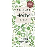 A Pocketful of Herbs: An A-Z