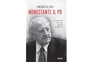 Nonostante il PD. Fra partito fluido, PNRR al palo, Sud tradito e passioni tristi (Saggi PM)