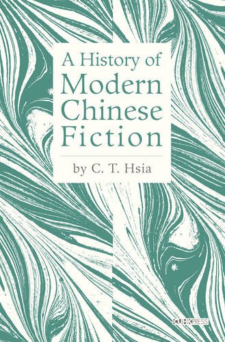 A History of Modern Chinese Fiction livre