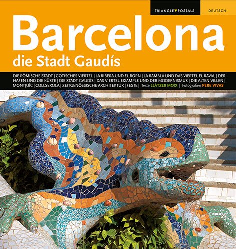 Preisvergleich Produktbild Barcelona die Stadt Gaudís (Sèrie 4, Band 1)