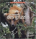 Image de Le banquet des grizzlis