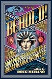 Cover zum Buch Behold! Oddities, Curiosities and Und...