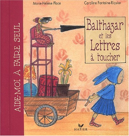 couverture de : Balthazar et les lettres &agrave; toucher