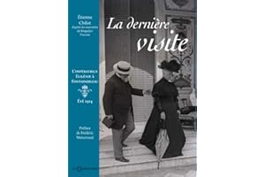 La dernière visite: L'impératrice Eugénie à Fontainebleau (été 1914)