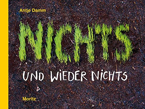 Download Nichts und wieder nichts: Anlässe um miteinander über NICHTS nachzudenken