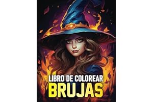 LIBRO DE COLOREAR BRUJAS. HECHIZOS Y MAGIA: Libro de Colorear de fantasía para Adultos con Brujas Paganas, Blancas, Siniestras, Ancestrales y más