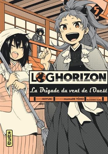 Log Horizon : La brigade du vent de l'ouest — Tome 5
