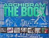 Archigram - The Book by 