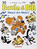 Boule & Bill, tome 35 : Roule ma poule !
