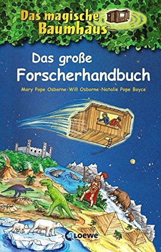 Das magische Baumhaus - Das große Forscherhandbuch: Sammelband (Das magische Baumhaus - Forscherhandbücher)