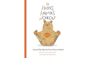 The Pilates Animals Workout: Exercise That Helps You Feel as Fit as an Animal