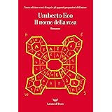 Il nome della rosa. Ediz. illustrata