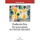 Sei passeggiate nei boschi narrativi
