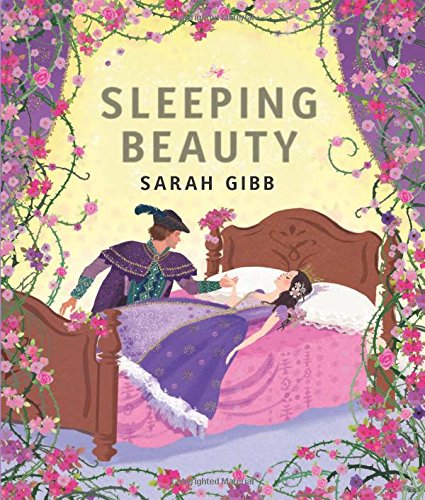 Sleeping Beauty: Based on the Original Story by the Brothers Grimm
