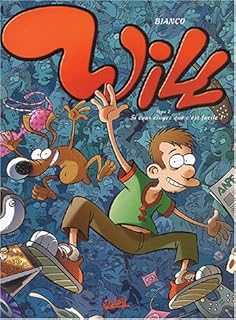 jaquette livre Will, tome 2 : Si vous croyez que c'est facile !