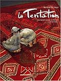 La Tentation - 2e partie: Carnet de Voyage au Pakistan by