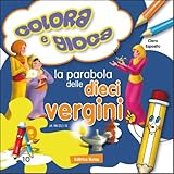 La parabola delle dieci vergini. Colora e gioca
