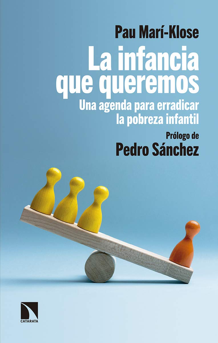 La infancia que queremos: Una agenda para erradicar la pobreza infantil: 742