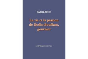 La vie et la passion de Dodin-Bouffant, gourmet