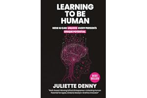 Learning to be Human: How Artificial Intelligence Unlocks Human Potential