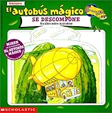 Image de El Autobus Magico Se Descompone / The Magic School Bus in a Pickle