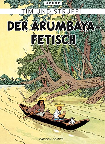 Tim & Struppi Farbfaksimile, Band 5: Der Arumbaya-Fetisch
