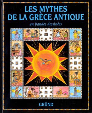 couverture de : Les Mythes de la Gr&egrave;ce Antique en bandes dessin&eacute;es