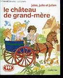 Le château de grand-mère