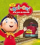 Image de Oui-Oui et le train de Miniville