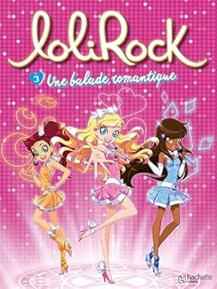 jaquette livre LoliRock, Tome 3 : Une balade romantique