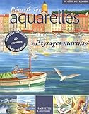 Réussir ses aquarelles : Marines et jeux d'eau