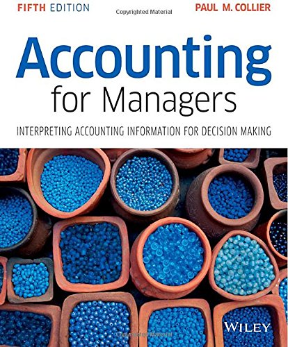 Download Accounting for Managers - Interpreting Accounting Information for Decision Making 5E Download Accounting for Managers - Interpreting Accounting Information for Decision Making 5E