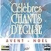 Produktbild Célébrés Chants... Avent Noël