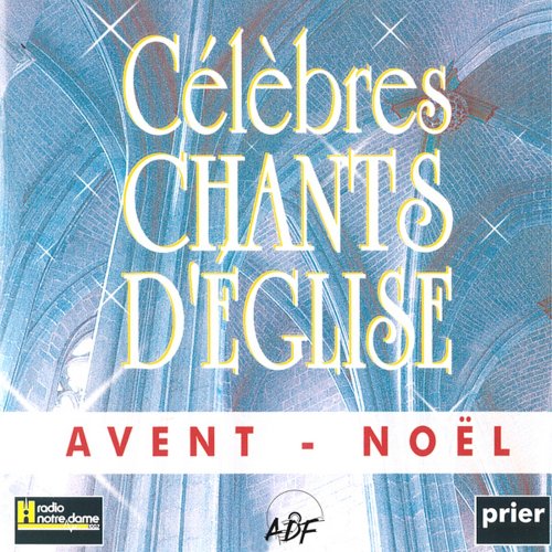 Preisvergleich Produktbild Célébrés Chants... Avent Noël