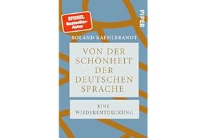 Von der Schönheit der deutschen Sprache: Eine Wiederentdeckung | Eine Ode an die deutsche Sprache voller Witz und Eleganz