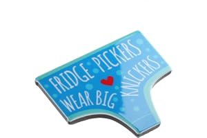 STANDS OUT, SUPPLYING OUTSTANDING GIFTS Fridge Pickers Wear Big Knickers Funny Quote Novelty Magnet