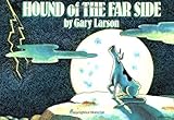 Hound of The Far Side (Far Side Books, Collection No 7) by 