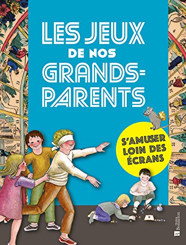 couverture de : Les jeux de nos grands-parents