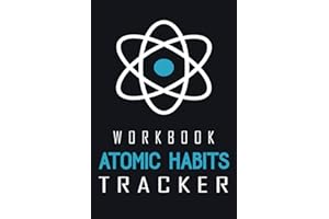 Atomic Habits Tracker Workbook: Habits Tracking Diary Journal Daily Motivation Journal-Healthy Good New Habits Practice for 90 Day Challenges Self ... Your Life Goal-Simple Black & Atom Cover