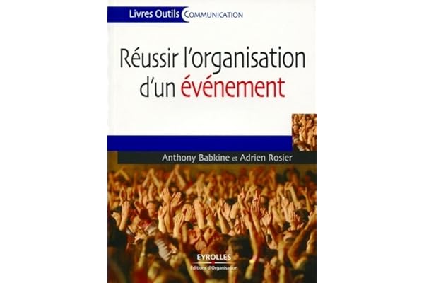 Réussir l'organisation d'un événement