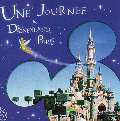 Preisvergleich Produktbild UNE JOURNEE A DISNEYLAND PARIS