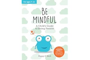 VIE Be Mindful: A Child's Guide to Being Present